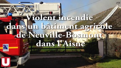 Un hangar agricole ravagé par un incendie dans l'Aisne