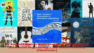 Read  By Ronald Fournier Basic Transport Phenomena in Biomedical Engineering 2nd Second PDF Online