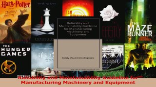 Read  Reliability and Maintainability Guideline for Manufacturing Machinery and Equipment Ebook Free