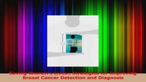 Saving Womens Lives Strategies for Improving Breast Cancer Detection and Diagnosis Download