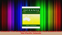 Read  Oceania The Geography of Australia New Zealand and the Pacific Islands PDF Free