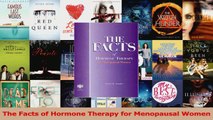 The Facts of Hormone Therapy for Menopausal Women Read Online