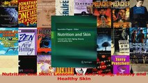 Nutrition and Skin Lessons for AntiAging Beauty and Healthy Skin PDF