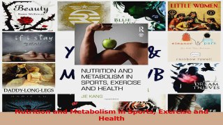 Download  Nutrition and Metabolism in Sports Exercise and Health Ebook Online