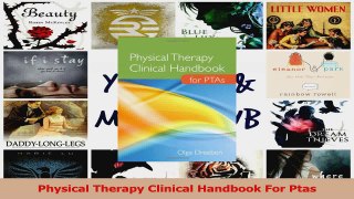 PDF Download  Physical Therapy Clinical Handbook For Ptas Read Full Ebook