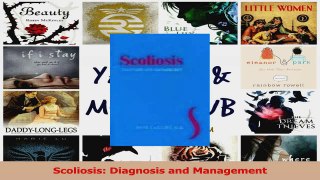 PDF Download  Scoliosis Diagnosis and Management Read Online
