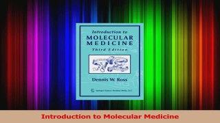 Read  Introduction to Molecular Medicine Ebook Free