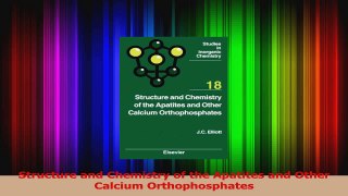 Download  Structure and Chemistry of the Apatites and Other Calcium Orthophosphates Ebook Free