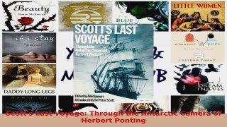Read  Scotts Last Voyage Through the Antarctic Camera of Herbert Ponting EBooks Online