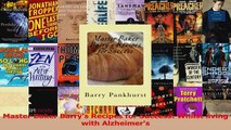 Master Baker Barrys Recipes for Success Whilst living with Alzheimers PDF