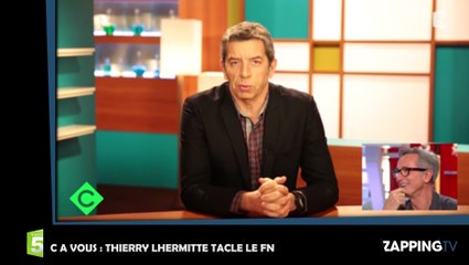 C à Vous : Thierry Lhermitte tacle le Front National avec une comparaison très osée