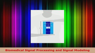 Read  Biomedical Signal Processing and Signal Modeling EBooks Online