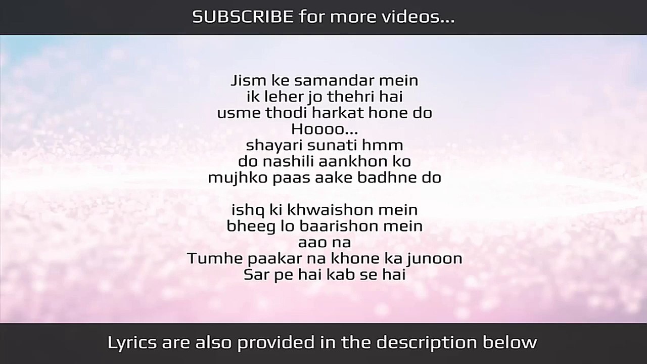 Tumhe Apna Banane Ka FULL SONG LYRICS - Hate Story 3 - Zarine Khan