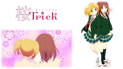 Sakura Trick OP 「Won(*3*)Chu KissMe!」