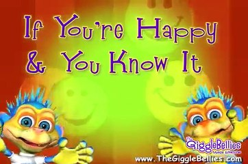 If You're Happy and You Know It Nursery Rhymes GiggleBellies
