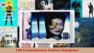 Read  100 Contemporary Fashion Designers Ebook Free