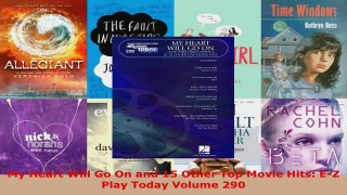 Download  My Heart Will Go On and 15 Other Top Movie Hits EZ Play Today Volume 290 PDF Online