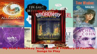 Read  My First Broadway Song Book A Treasury of Favorite Songs to Play EBooks Online