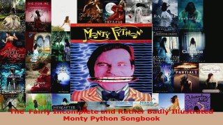 Download  The  Fairly Incomplete and Rather Badly Illustrated Monty Python Songbook PDF Free