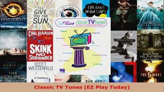 Read  Classic TV Tunes EZ Play Today Ebook Free