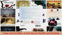 Yoga and Fertility A Journey to Health and Healing Read Online