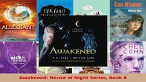 Read  Awakened House of Night Series Book 8 Ebook Free