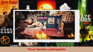 Read  Thus Spoke LaChapelle Ebook Free