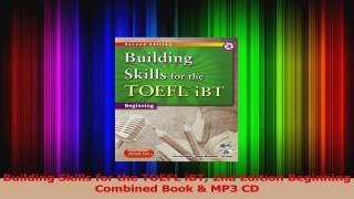 Building Skills for the TOEFL iBT 2nd Edition Beginning Combined Book  MP3 CD PDF