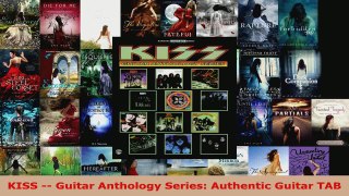 Read  KISS  Guitar Anthology Series Authentic Guitar TAB EBooks Online