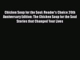 Chicken Soup for the Soul: Reader's Choice 20th Anniversary Edition: The Chicken Soup for the
