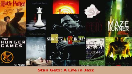 PDF Download  Stan Getz A Life in Jazz PDF Full Ebook