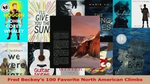 Download  Fred Beckeys 100 Favorite North American Climbs Ebook Free