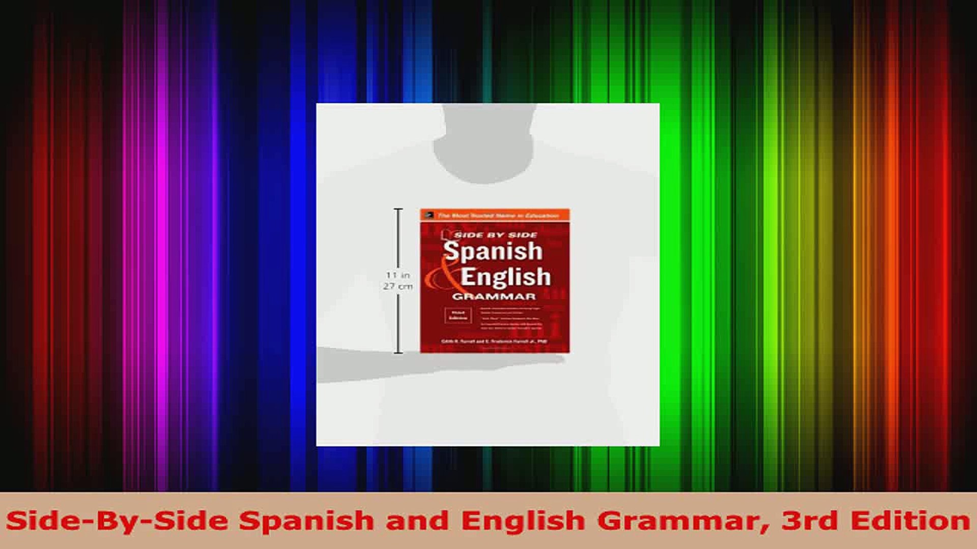 Download  SideBySide Spanish and English Grammar 3rd Edition PDF Online