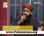 Mere Mola Karam ho Karam by Al Haj Imran Shaikh Qadri - Naat Zindagi Hai -7 January 2011