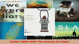 Read  Cartier 18991949 The Journey of a Style Ebook Free