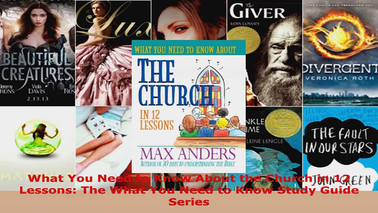 Read  What You Need to Know About the Church in 12 Lessons The What You Need to Know Study Ebook Free