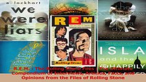 PDF Download  REM  The Rolling Stone Files  The Ultimate Compendium of Interviews Articles Facts PDF Full Ebook