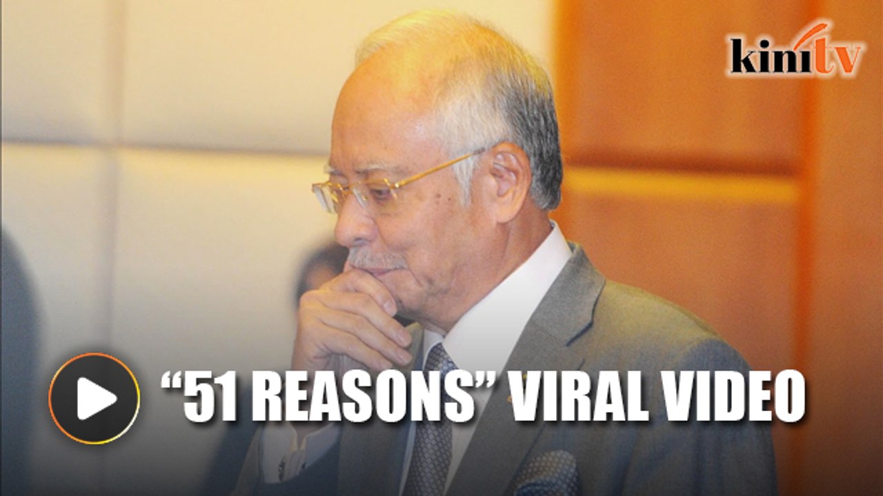 "51 reasons why Najib cannot be PM" video goes viral