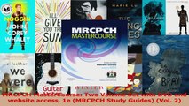 MRCPCH MasterCourse Two Volume Set with DVD and website access 1e MRCPCH Study Guides Download