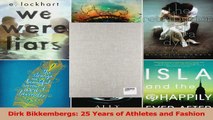 PDF Download  Dirk Bikkembergs 25 Years of Athletes and Fashion PDF Full Ebook