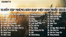 Tuyển Tập Những Bản Rap Việt Buồn Và Hay Nhất 2 2015 ( Phần 6 )
