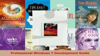 Read  Professional Windows 7 Development Guide EBooks Online