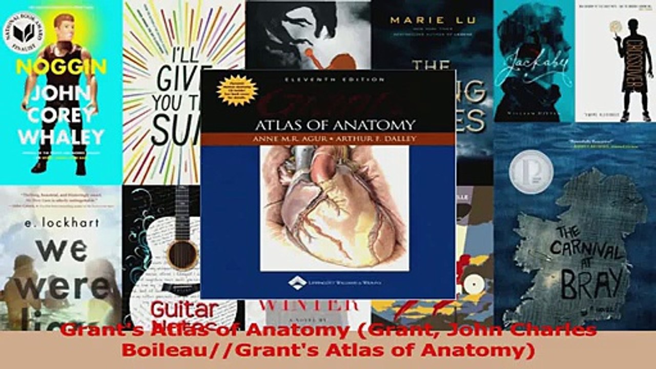 Grants Atlas of Anatomy Grant John Charles BoileauGrants Atlas of Anatomy Read Online
