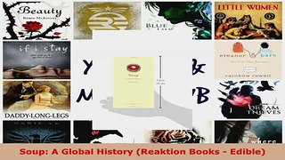 Read  Soup A Global History Reaktion Books  Edible EBooks Online
