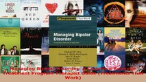 Read  Managing Bipolar Disorder A Cognitive Behavior Treatment Program Therapist Guide EBooks Online