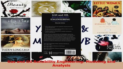 PDF Download  Gas and Oil Reliability Engineering Modeling and Analysis PDF Full Ebook