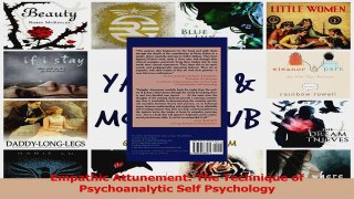 Empathic Attunement The Technique of Psychoanalytic Self Psychology Download