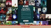 Read  Word Origins An Exploration and History of Words and Language EBooks Online