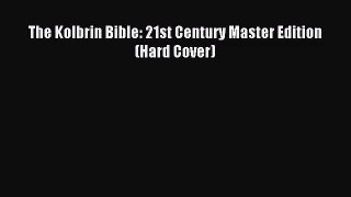 The Kolbrin Bible: 21st Century Master Edition (Hard Cover) [Read] Full Ebook