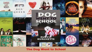 Read  The Dog Went to School EBooks Online